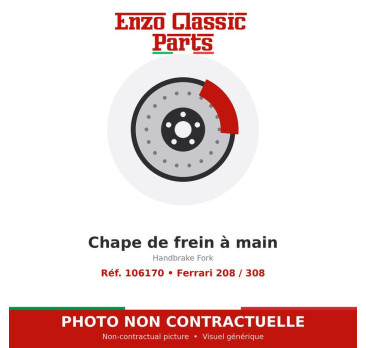 Ferrari 208 / 308 - Chape de frein à main - Réf. 106170