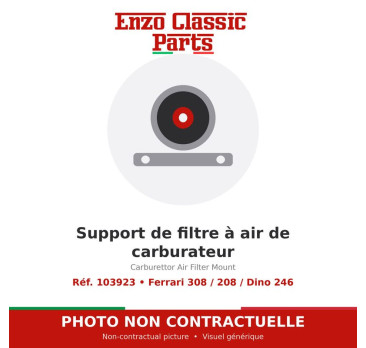 Ferrari 308 / 208 / Dino 246 - Support de filtre à air de carburateur - Réf. 103923