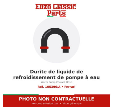 Ferrari - Durite de liquide de refroidissement de pompe à eau - Réf. 105396/A