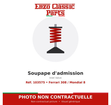 Ferrari 308 / Mondial 8 - Soupape d'admission - Réf. 103575