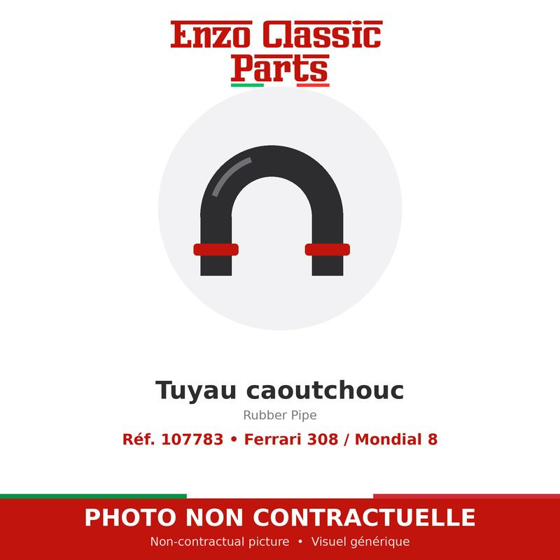 Ferrari 308 / Mondial 8 - Tuyau caoutchouc - Réf. 107783