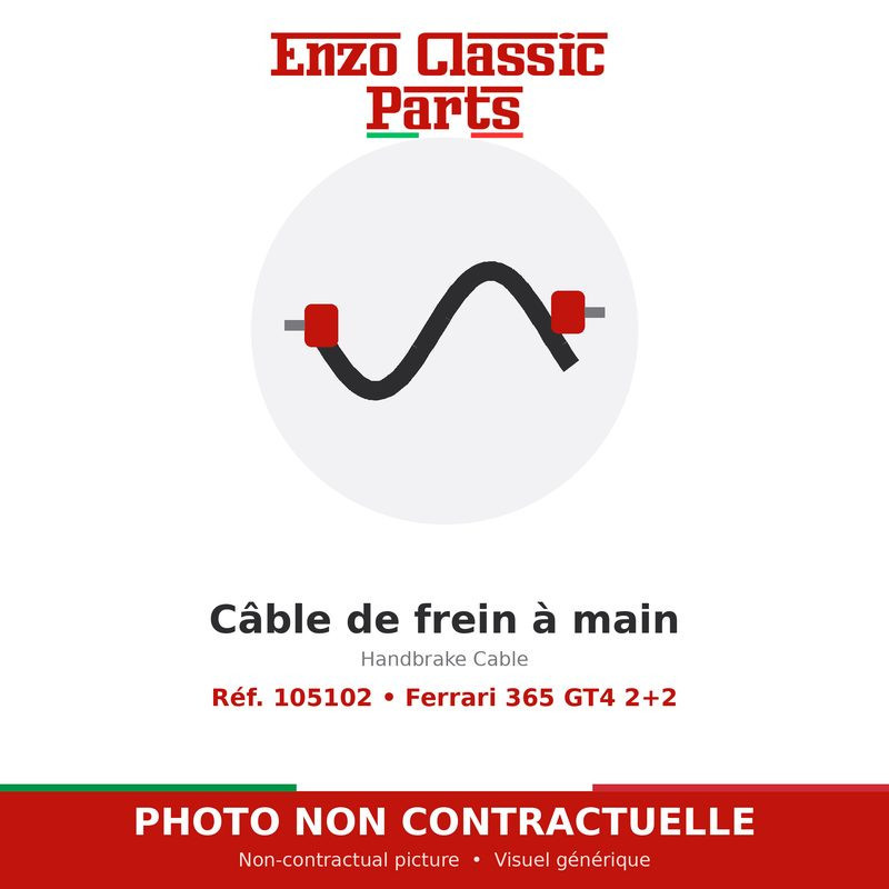 Ferrari 365 GT4 2+2 - Câble de frein à main - Réf. 105102