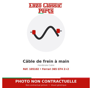 Ferrari 365 GT4 2+2 - Câble de frein à main - Réf. 105102