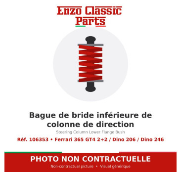 Ferrari 365 GT4 2+2 / Dino 206 / Dino 246 - Bague de bride inférieure de colonne de direction - Réf. 106353