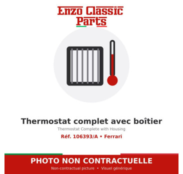 Ferrari - Thermostat complet avec boîtier - Réf. 106393/A