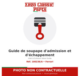 Ferrari - Guide de soupape d'admission et d'échappement - Réf. 100236/A