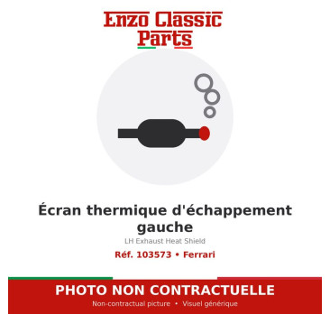 Ferrari - Écran thermique d'échappement gauche - Réf. 103573