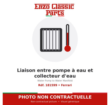 Ferrari - Liaison entre pompe à eau et collecteur d'eau - Réf. 181599