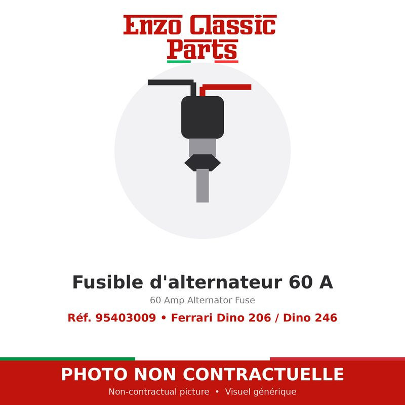 Ferrari Dino 206 / Dino 246 - Fusible d'alternateur 60 A - Réf. 95403009
