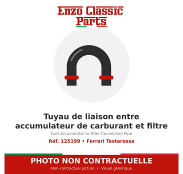 Ferrari Testarossa - Tuyau de liaison entre accumulateur de carburant et filtre - Réf. 125199