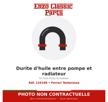 Ferrari Testarossa - Durite d'huile entre pompe et radiateur - Réf. 124169