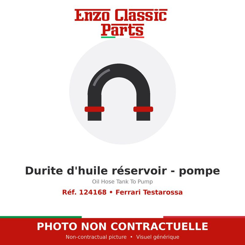 Ferrari Testarossa - Durite d'huile réservoir - pompe - Réf. 124168